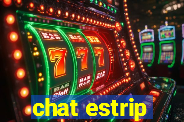 chat estrip